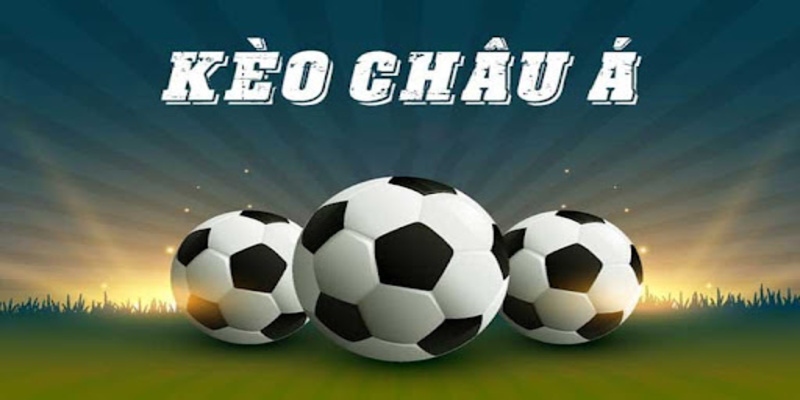 Kèo Trên Kèo Dưới: Hiểu Biết Và Chiến lược Đặt Cược Tại Vin777 3 Kèo châu Á khá phổ biến tại Vin777